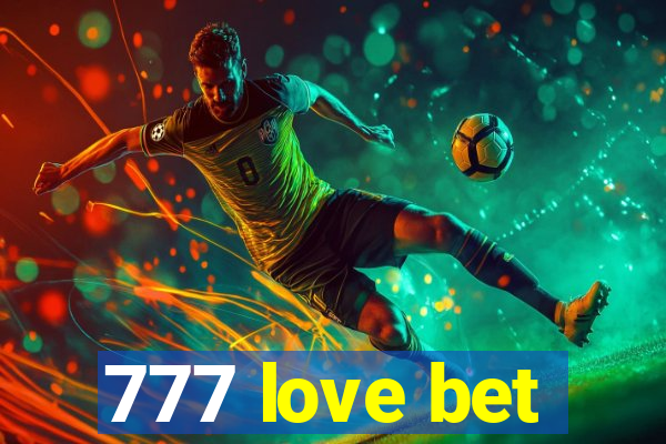 777 love bet